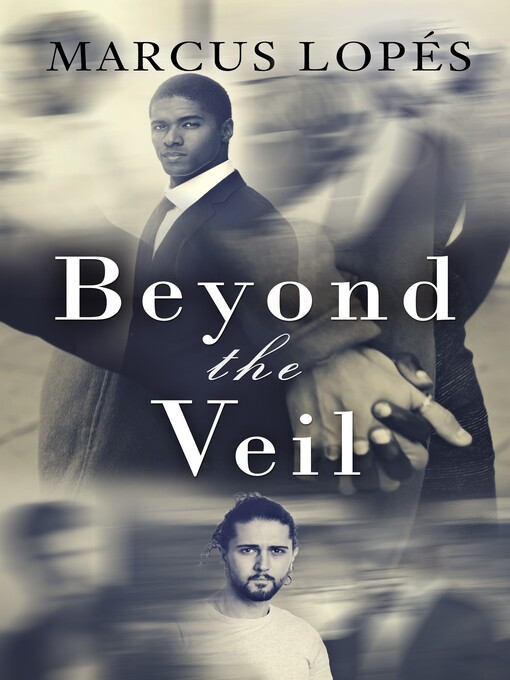 Title details for Beyond the Veil by Marcus Lopes - Available